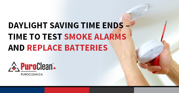 Daylight Saving Time Ends – Time to Test Smoke Alarms and Replace Batteries