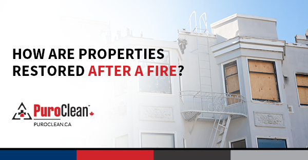 How Are Properties Restored After a Fire?