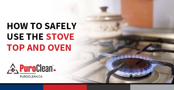 How to Safely Use the Stove Top and Oven