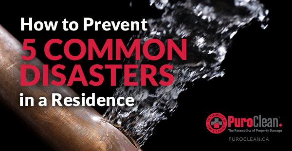 How to Prevent 5 Common Disasters in a Residence