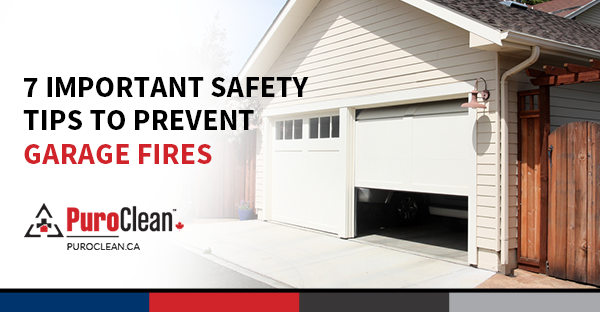 7 Important Safety Tips to Prevent Garage Fires